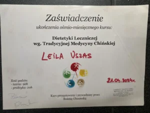 Zaświadczenie ukończenia ośmio miesięcznego kursu Dietetyki leczniczej wg. Tradycyjnej Medycyny Chińskiej